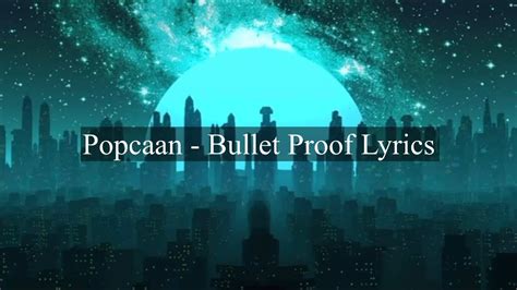 songs with bullet proof in the lyrics